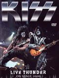 KISS / Live Thunder On Stage 2006 []