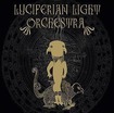 /LUCIFERIAN LIGHT ORCHESTRA / s/t (国)