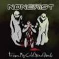 NONEXIST / From my cold Dead hands (jiÁj []