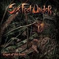 SIX FEET UNDER / Crypt of the Devil (digi) []