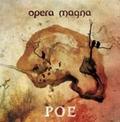 OPERA MAGNA / Poe []
