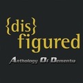 DISFIGURED / Anthology of Dementia []