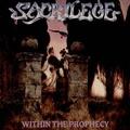 SACRILEGE / Within the Prophecy (collectors CD) []