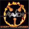N.W.O.B.H.M./RAVEN / Everything Louder