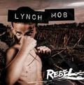 LYNCH MOB / Rebel (Ձj []