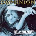 DOMINION / Blackout (Áj []