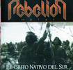 中古１/REBELION / El grito nativo del Sur (中古）