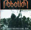 REBELION / El grito nativo del Sur (中古） []