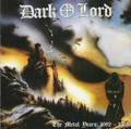DARK LORD / The Metal Years 1982 – 1985 []