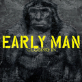 EARLY MAN / Closing In []