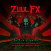 /ZUUL FX / Live in Japan - Live Free with the Rising Sun or Die in the Darkest Abyss (CD/DVD）
