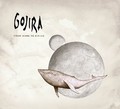 GOJIRA / From Mars to Sirius []