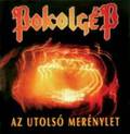 POKOLGEP / Az Utolso Merenylet (CD/DVD/2012 reissue) []