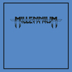 N.W.O.B.H.M./MILLENNIUM / Millennium