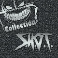 S.H.O.T. / Collection []