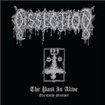 /DISSECTION /The Past is Alive (digi)