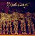 SOOTHSAYER / Troops of Hate []