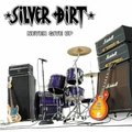 SILVER DIRT / Never Give Up []