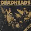 DEADHEADS / Loaded (Ձj []