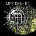 MESHUGGAH / Chaosphere () []