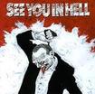 /SEE YOU IN HELL / Market yourself (中古）