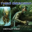 HEAVY METAL/THIRD DIMENSION / Conspiracy Theory