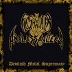 THRASH METAL/FLESH HUNTER AND THE ANALASSAULTERS / Devilish Metal Supremacy