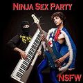 NINJA SEX PARTY / NSFW (digi) []