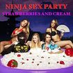 /NINJA SEX PARTY / Strawberries and Cream (digi)