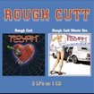 /ROUGH CUTT / Rough Cutt + Wants You 