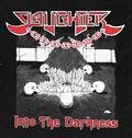 SLAUGHTER (Poland) / Into the Darkness []