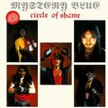 MYSTERY BLUE / Circle of Shame []
