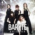 BRIDEAR / Baryte (CD/DVD/) []