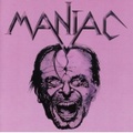 MANIAC / Maniac (2016 reissue) []