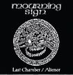 /MOURNING SIGN / Last Chamber + Alienor