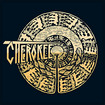 /CHEROKEE / Cherokee (7”）