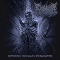 CARNIVOROUS EYACULATION / Grotesque Inhuman Extermination []