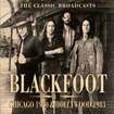 /BLACKFOOT / Chicago 1980 & Hollywood 1983 