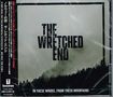/THE WRETCHED END / In These Woods From These Mountains (国内盤）