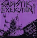 SADISTIK EXEKUTION / 30 Years of Agonizing the Dead []
