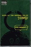 JAPANESE BAND/DORAID / ALIVE AT THE INFERNO Vol.05 -Still Midnight！（TAPE)