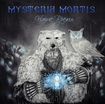HEAVY METAL/MYSTERIA MORTIS / Наше время