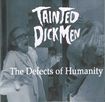 JAPANESE BAND/TAINTED DICKMEN / The Defects of Humanity