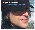 KYLE VINCENT / The Best...so Far (digi/ MTC)  []