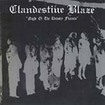 /CLANDESTINE BLAZE / Night of the Unholy Flames