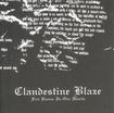 /CLANDESTINE BLAZE / Fire Burns in Our Hearts