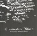 CLANDESTINE BLAZE / Fire Burns in Our Hearts []