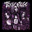 /TOXICROSE / Toxicrose