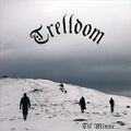 TRELLDOM / Til minne... []