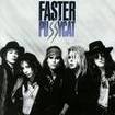 /FASTER PUSSYCAT / Faster Pussycat